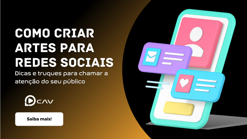 Aprenda a Criar artes para redes sociais de forma rápida e prática